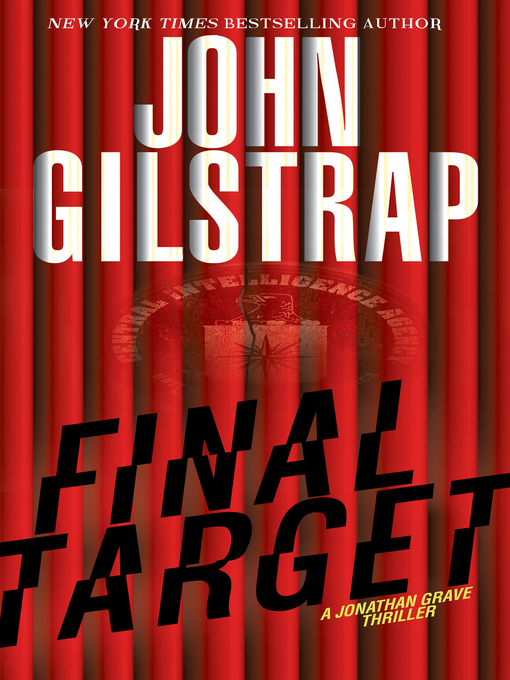 Title details for Final Target by John Gilstrap - Available